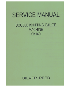 SK160 Knitting Machine Service Manual