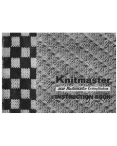 Knitmaster 302 Knitting Machine Instruction Manual
