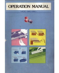Silver Reed 360-260 Operation Knitting Machine Manual