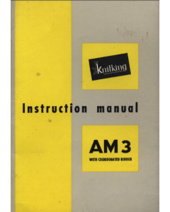 Knitking Knittax AM3 With Coordinated Ribber User Manual