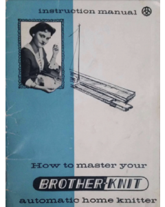 Brother Atomatic Home Knitter User Manual