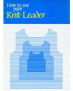 Brother KH891 Using Your Knitleader User Guide