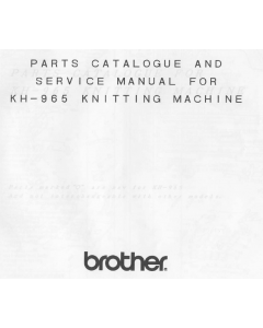 Brother KH965-Service and Parts Manual