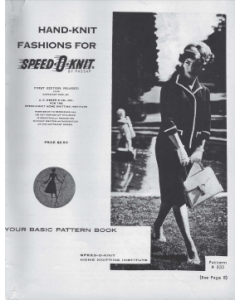 Hand Knit Fashion For Speed-o-Knit 1st ed rev 1960