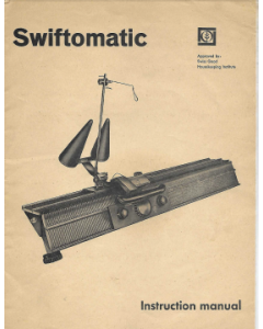 Swiftomatic Knitting Machine Instruction Manual