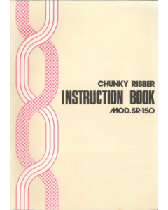 SR150 Ribber Machine Instruction Manual